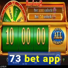 73 bet app